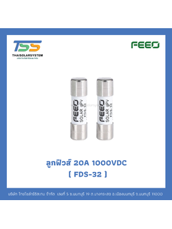 ลูกฟิวส์ FEEO DC Fuse 20A 1000V