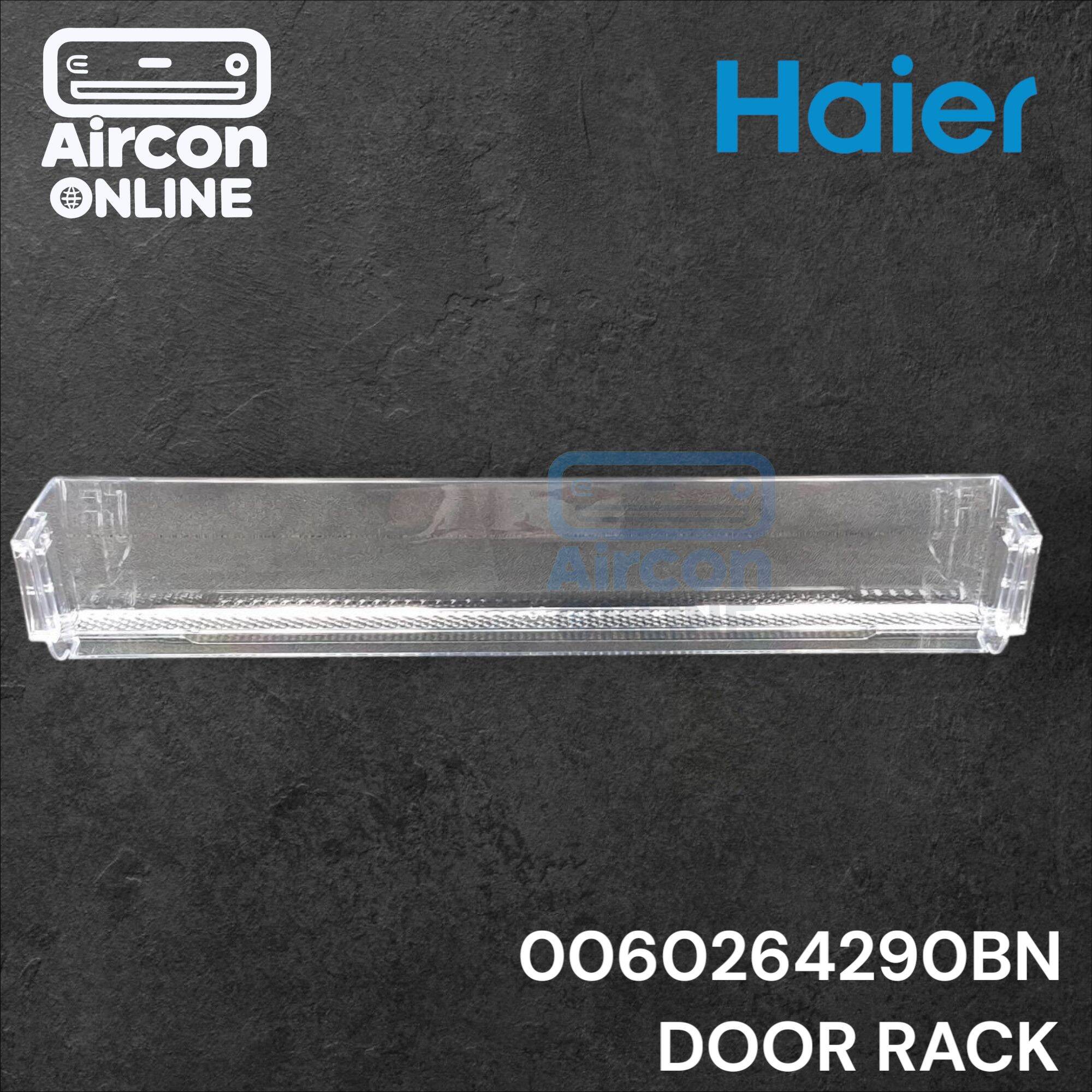 ชั้นวางข้างประตู ช่องฟรีส ตู้เย็น HAIER รุ่น EHRT207 ONL รหัส 0060264290BN ( 4290BN )