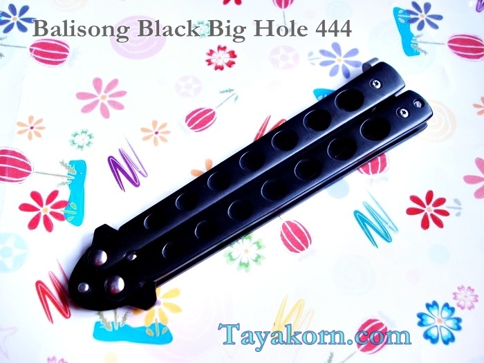 มีดควง Balisong Black Bighole 444 TK2013/00503