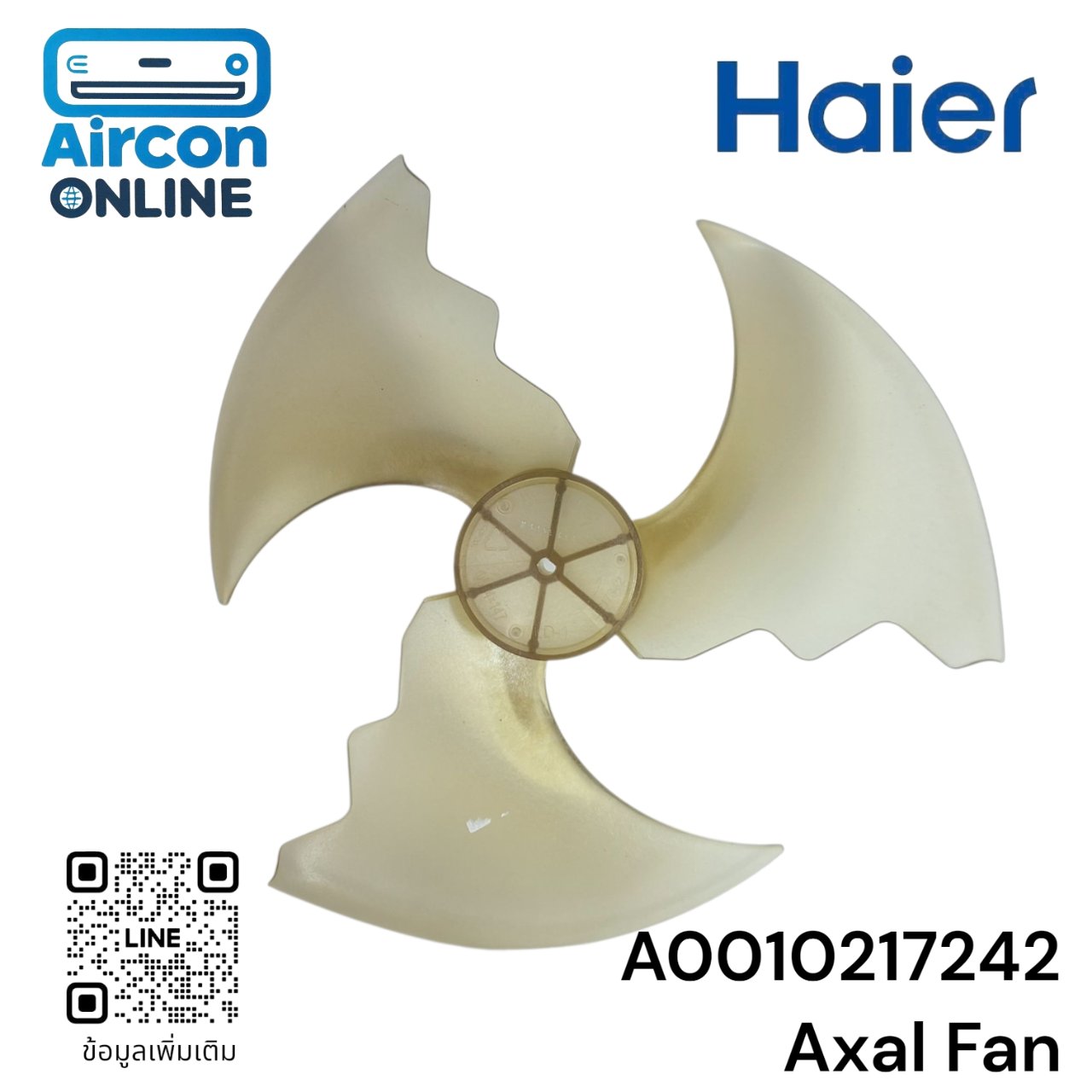 ใบพัดลมคอยล์ร้อน HAIER รหัส A0010217342 ของแท้ ใหม่ มือ 1