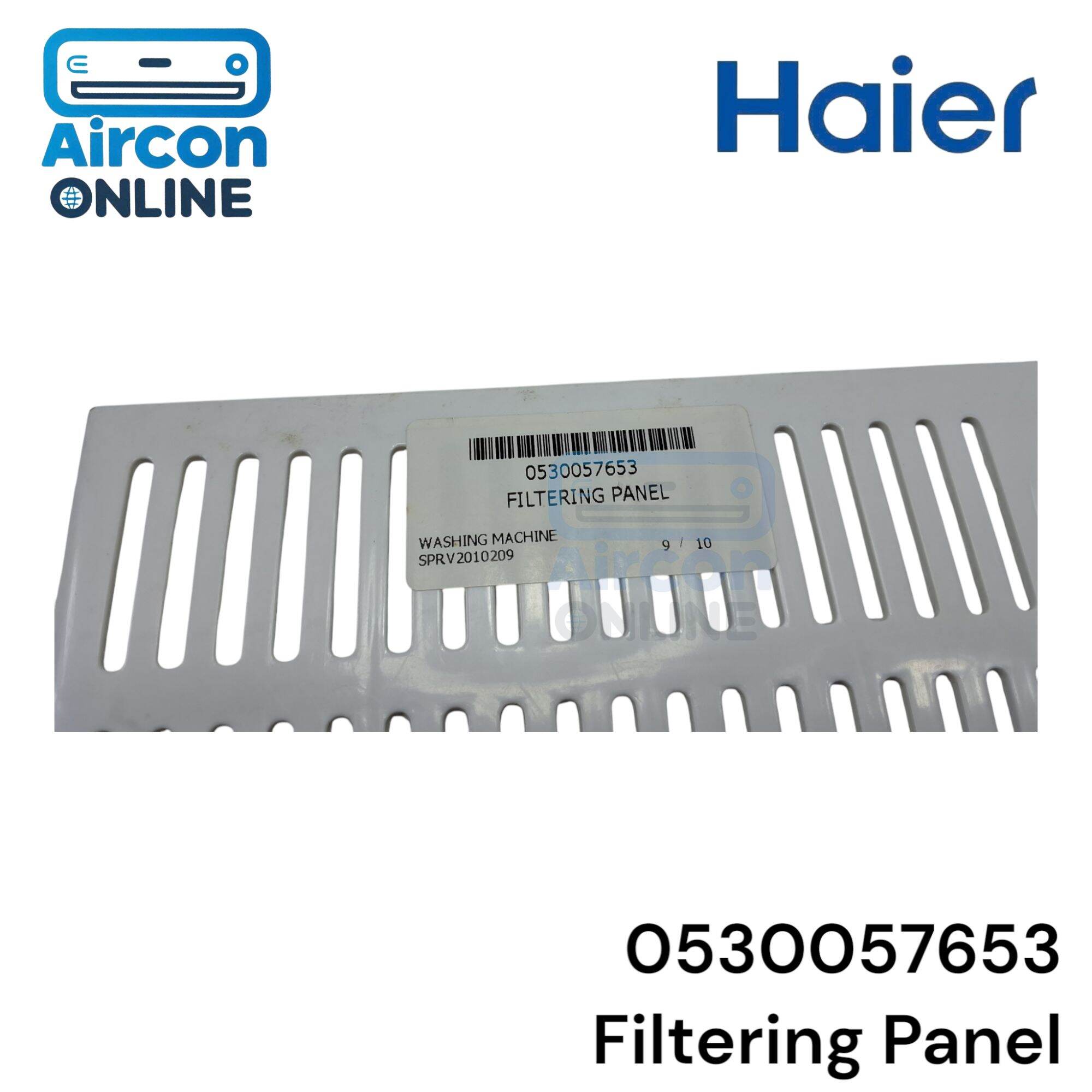 Filtering Panel ฟิลเตอร์แผ่นใหญ่ เครื่องซักผ้า Haier รหัส 0530057653