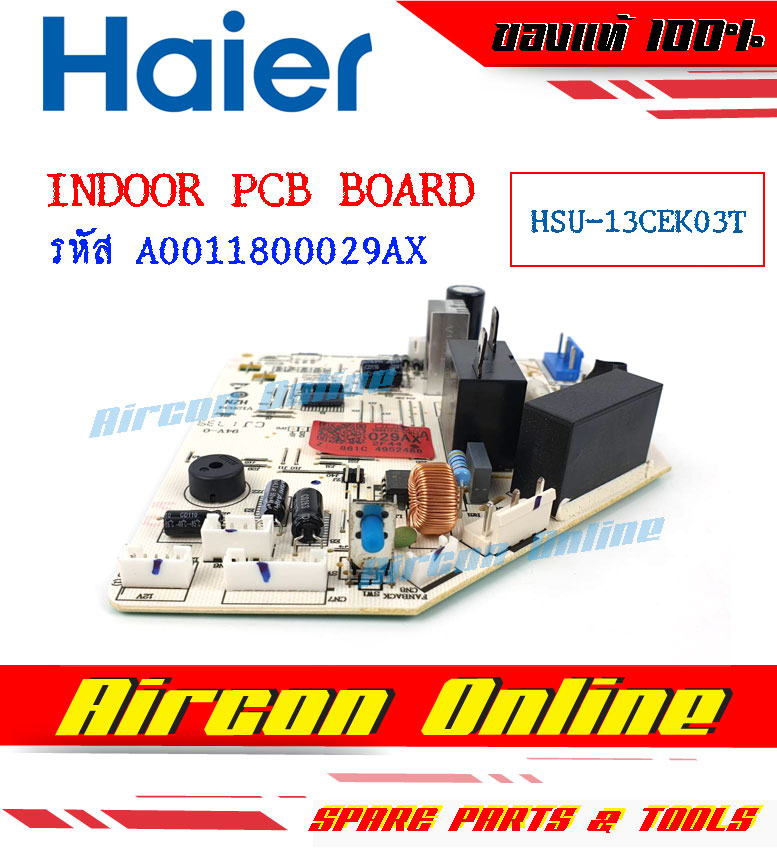 แผงบอร์ดคอนโทรล INDOOR PCB แอร์ HAIER รุ่น HSU-13CEK03T รหัส A0011800029AX ( 29AX )อะไหล่แท้ 100% ใหม่ มือ 1