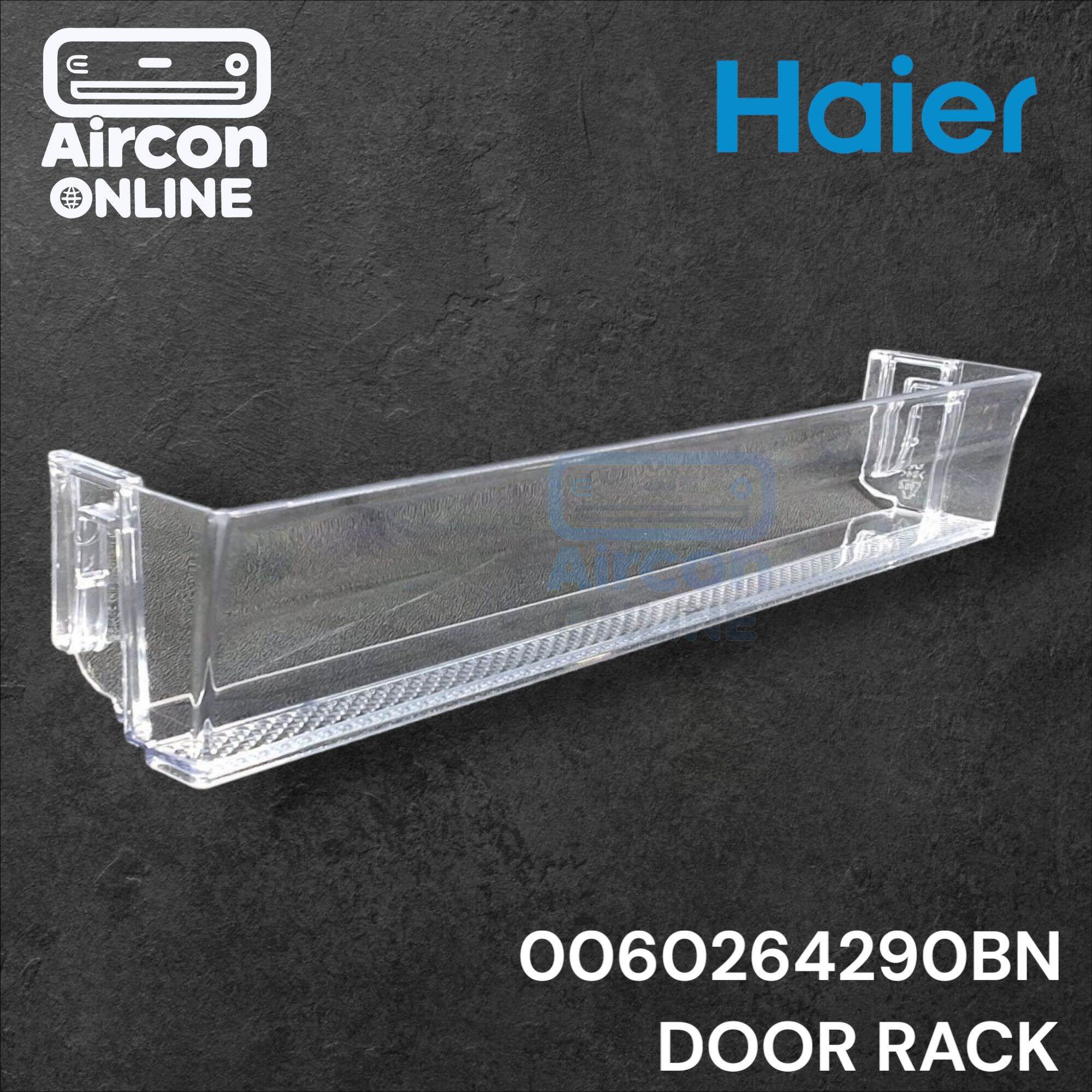 ชั้นวางข้างประตู ช่องฟรีส ตู้เย็น HAIER รุ่น EHRT207 ONL รหัส 0060264290BN ( 4290BN )