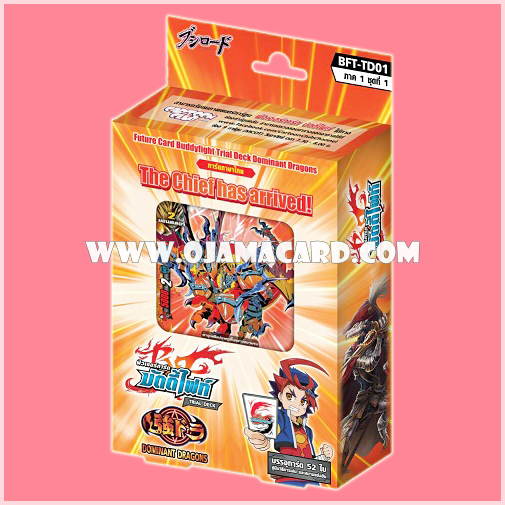 Trial Deck 1 : Dominant Dragons (BFT-TD01) ภาค 1 ชุด 1