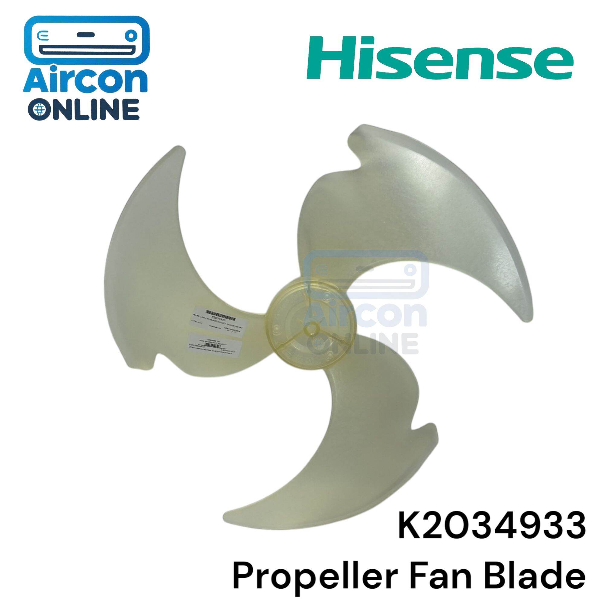 ใบพัดลมคอนเดนซิ่ง แอร์ Hisense รุ่น AS-12TR4RYRKB01 รหัส K2034933 ของแท้ ใหม่ มือ 1