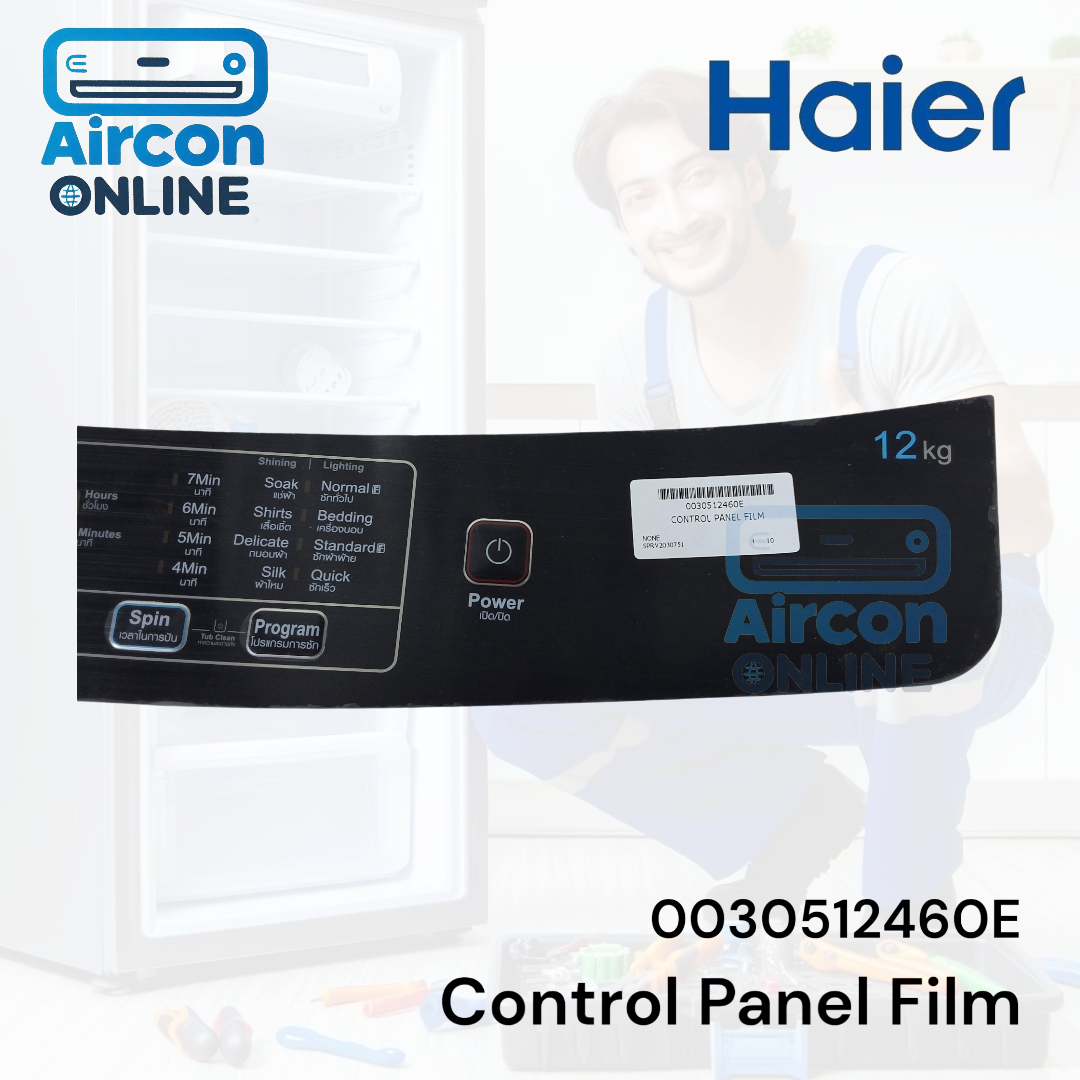Control Panel Film เครื่องซักผ้า Haier รุ่น HWM120- 1826T รหัส 0030512460E ของแท้ มือ 1