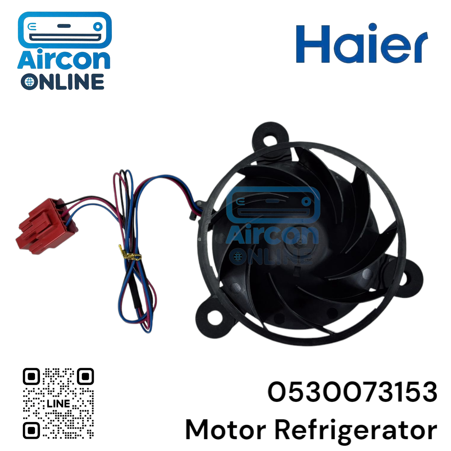 มอเตอร์พัดลมตู้เย็น Haier รหัส 0530073153 ของแท้ ใหม่ มือ 1