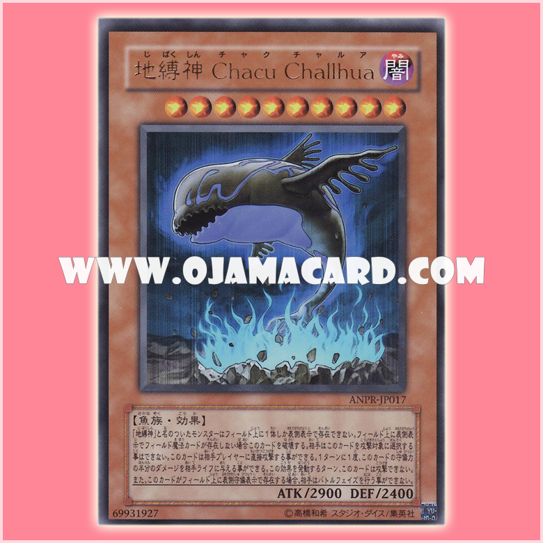 ANPR-JP017 : Earthbound Immortal Chacu Challhua / Earthbound God Chacu Challhua (Ultra Rare)