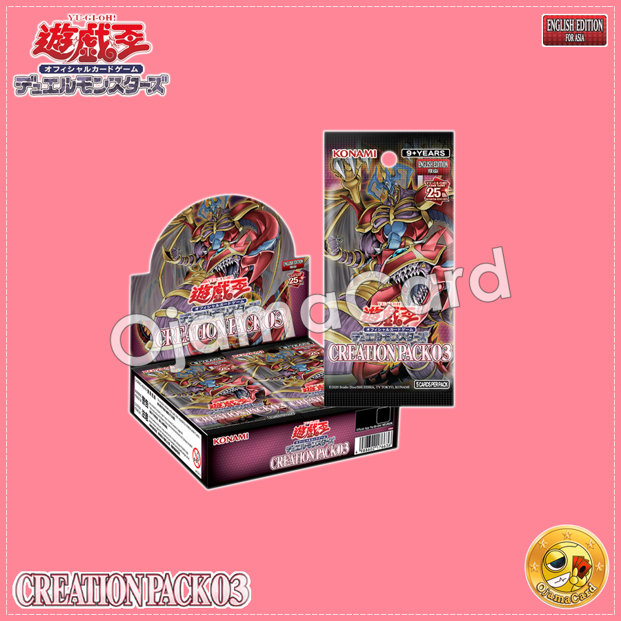 Yu-Gi-Oh! OCG English Edition for Asia — Creation Pack 03 [CR03-AE] +1 Bonus Pack「1 Box」