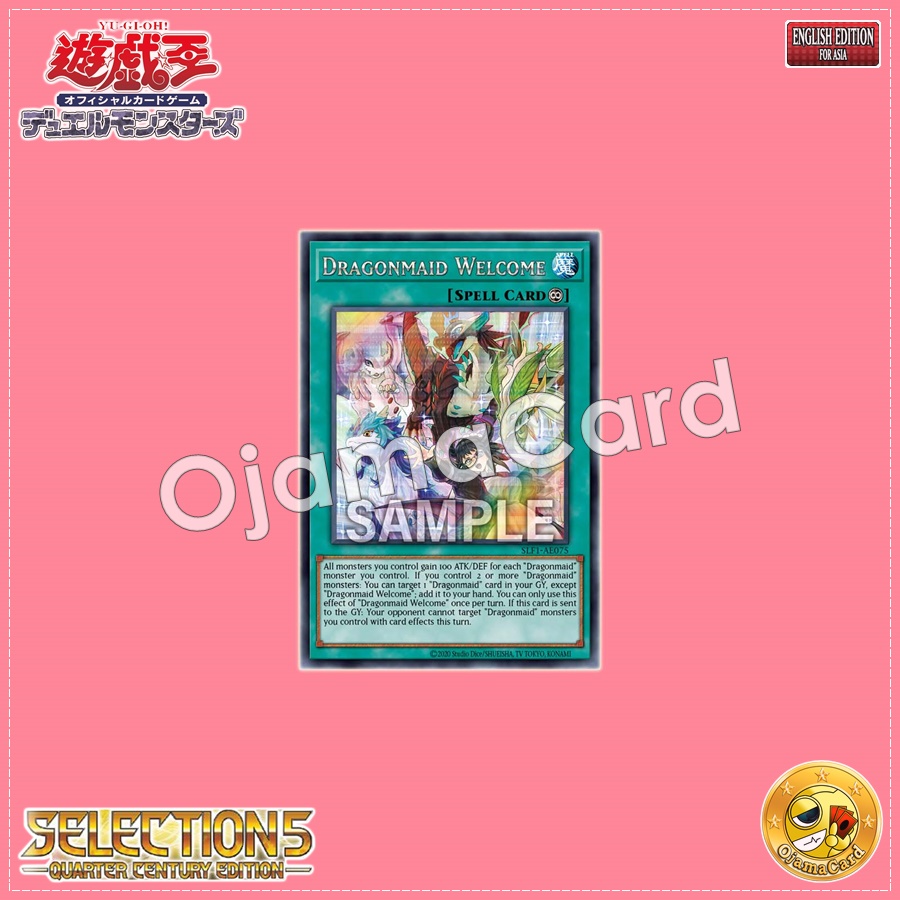 SLF1-AE075 : Dragonmaid Welcome (Secret Rare)