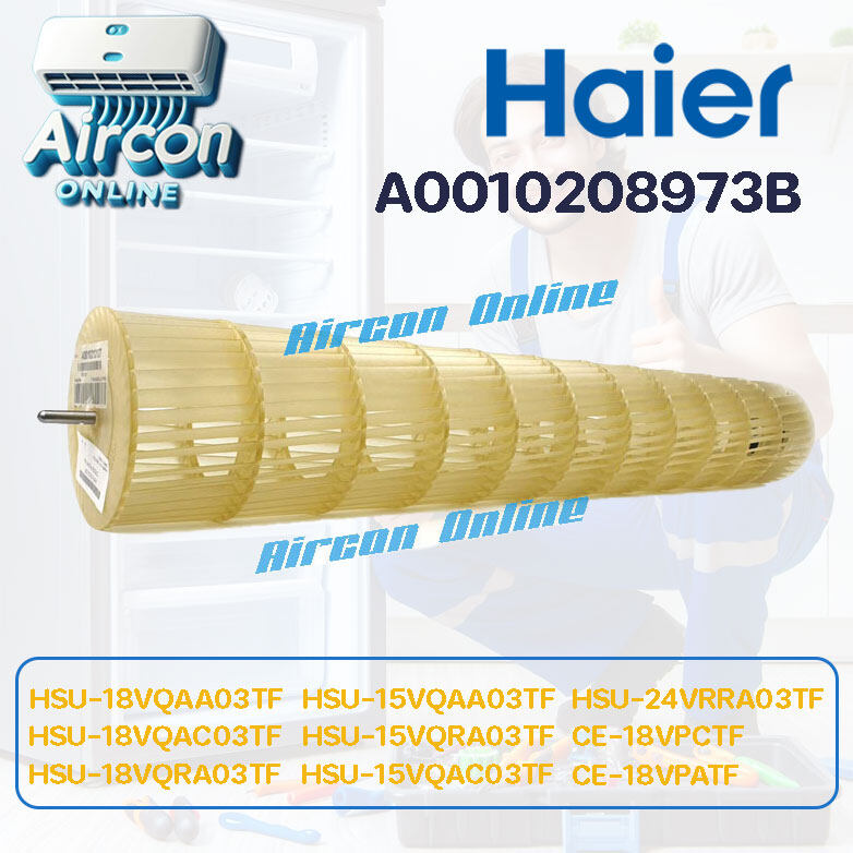 ใบพัดลมโพรงกระรอก แอร์ HAIER รุ่น HSU-18VQAA, HSU-24VQAA, CE-18VP รหัส A0010208973B ( 8973B ) Aircon Online ร้านหลัก อะไหล่แท้ 100%