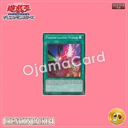 CR04-AE172 : Parametalfoes Fusion / Parametalphosis Fusion (Common)