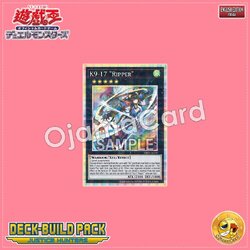 DBJH-AE035 : K9-17 "Ripper" (Prismatic Secret Rare)
