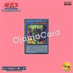 SDID-AEP04 : Illusion of Chaos (Secret Rare)