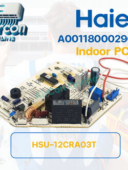 INDOOR PCB แอร์ HAIER รุ่น HSU-12CRA03T รหัส A0011800029G ของแท้ 100%