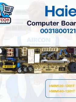 COMPUTER BOARD เครื่องซักผ้า HAIER รุ่น HWM120-1301T และ HWM140-1301T รหัส 0031800121B ( 121B ) ของแท้ ใหม่ มือ 1