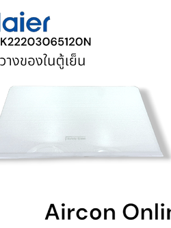 ชั้นวางของ ภายในตู้เย็น Haier รุ่น HR-DMBX15 #104 รหัส 2MK22203061520N