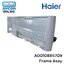 เฟรมหลัง เฟรมบอดี้ เคสแอร์ HAIER รหัส A0010885709 ของแท้ ใหม่ มือ1