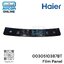 ฟิล์มหน้าจอ Display Panel เครื่องซักผ้า HAIER รุ่น HWM100-1826T รหัส 0030510387BT ของแท้ใหม่ มือ 1