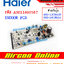 แผงบอร์ด Indoor PCB Board แอร์ HAIER รุ่น HSU-13 / 18 CTR / CTC 03T รหัส A0011800587 ( 0587 ) ของแท้ ใหม่ มือ 1