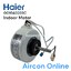 มอเตอร์พัดลมแฟนคอยล์ แอร์ HAIER รหัส A0010404233C ( 233C ) ของแท้ มือ 1